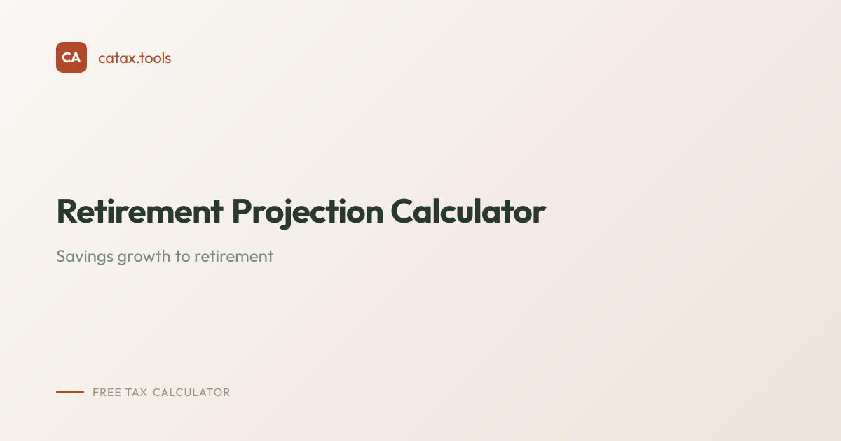 CRA Canadian Retirement Projection Calculator 2025 & 2026 — Year-by ...
